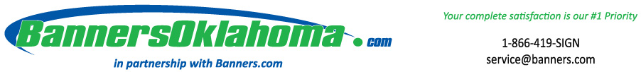 Banners Oklahoma - Partners with Banners.com | service@banners.com 1.866.419.SIGN
